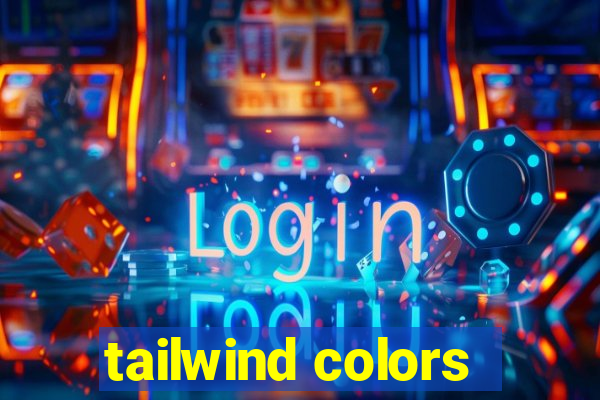 tailwind colors